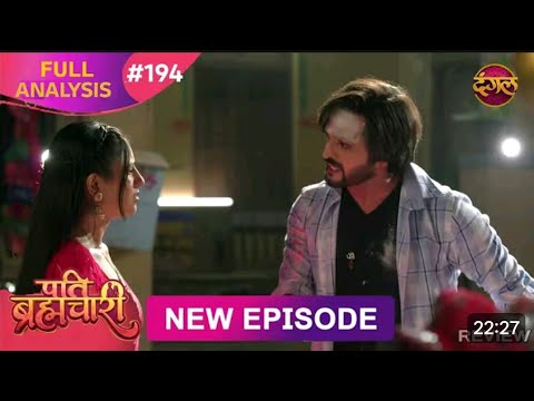 Pati Brahmachari | Full Episode 195 | 31 Dec 2025 | Full HD #Newepisode | Tech Dabbu
