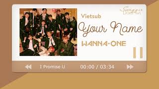 [VIETSUB] Wanna One (워너원) - 너의 이름을 (I&#39;LL REMEMBER)