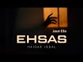 Ehsas Haidar Iqbal Jaun Elia