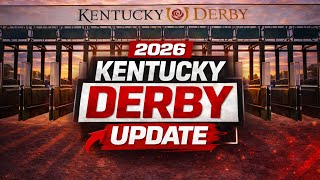Kentucky Derby Update 3/31/26