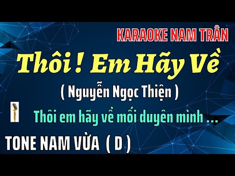 Karaoke Thôi Em Hãy Về Tone Nam Vừa | Nam Trân