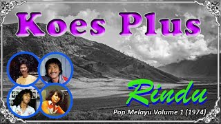 Download lagu Rindu Koes Plus Pop Melayu Volume 1 (Lyrics) mp3 Download lagu Rindu Koes Plus Pop Melayu Volume 1 (Lyrics) mp3