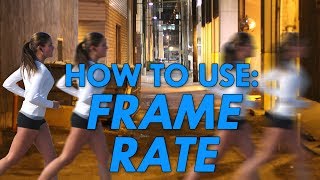 How to Use Frame Rate