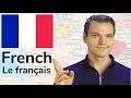 LE FRANÇAIS The FRENCH Language Is Fantastic