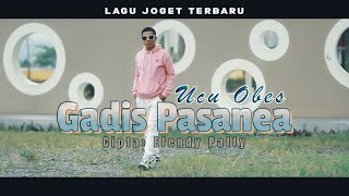 Download lagu Gadis Pasanea - Ucu Obes || Lagu Joget Ambon Terbaru mp3 Download lagu Gadis Pasanea - Ucu Obes || Lagu Joget Ambon Terbaru mp3