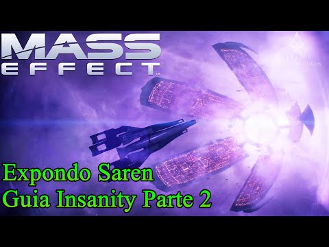 Mass Effect: Expondo Saren - Parte 2 [Insanity].