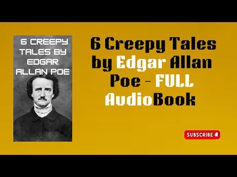 6 Creepy Tales by Edgar Allan Poe