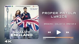 Proper Patola | Lyrics - Badshah | Diljit Dosanjh | Aastha Gill