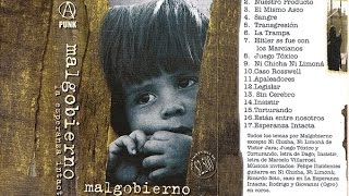 Malgobierno - La esperanza intacta (Disco completo)