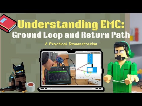 Understanding EMC: Ground Loop and Return Path (A Practical Demonstration)