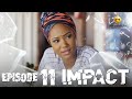 Série - Impact - Episode 11 - VOSTFR