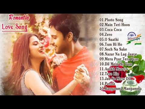ROMANTIC HINDI LOVE SONGS 2019 – Latest Bollywood Songs 2019 – Romantic Hindi Songs – Indian Songs