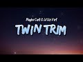 Playboi Carti Lil Uzi Vert TWIN TRIM Lyrics