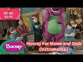 Barney Hooray For Moms And Dads Instrumental