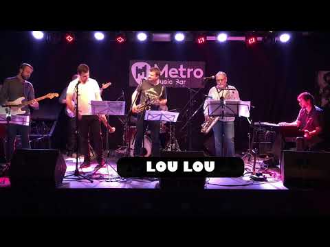 Lou Lou - Nice and Greasy Lou Lou Metro Music Bar