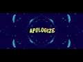 Besomorph Anthony Keyrouz Apologize Ft Lunis