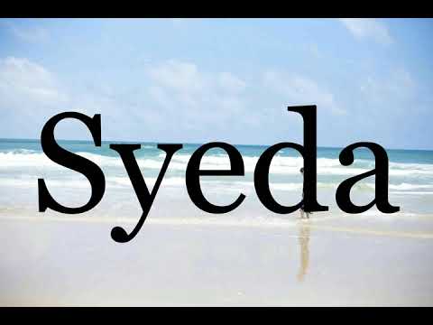 How To Pronounce Syeda🌈🌈🌈🌈🌈🌈Pronunciation Of Syeda