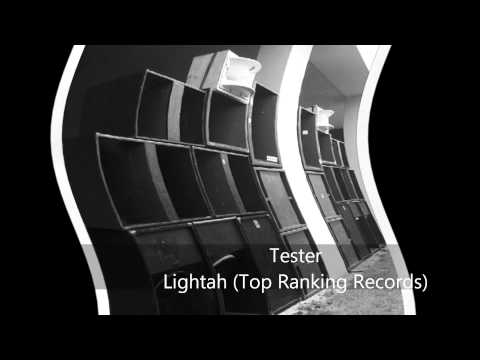 Tester - Lightah (Top Ranking Records)
