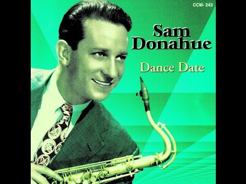 Sam Donahue And His Orchestra - Body and Soul