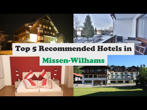 Top 5 Recommended Hotels In Missen-Wilhams | Best Hotels In Missen-Wilhams