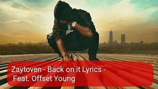 Zaytoven - Back on it Lyrics - Feat. Offset