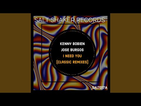 I Need You (Classic Reworks Mix)