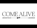 Come Alive