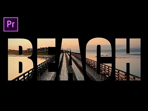 VIDEO INSIDE TEXT USING / TRACK MATTE KEY / ADOBE PREMIERE CC 2019