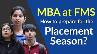 MBA at FMS: How to prepare for the Placement Season?