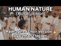 Michael Jackson S HUMAN NATURE Like You Ve NEVER Heard It Reimagined Choir Version