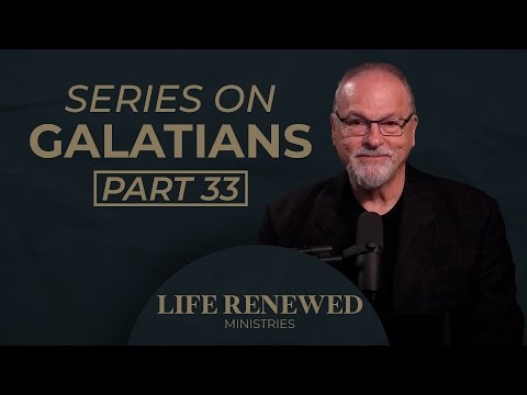 Sanctification | Galatians Pt 33