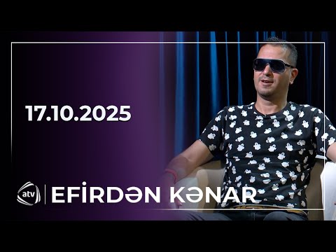 Efirdən kənar / 17.10.2025