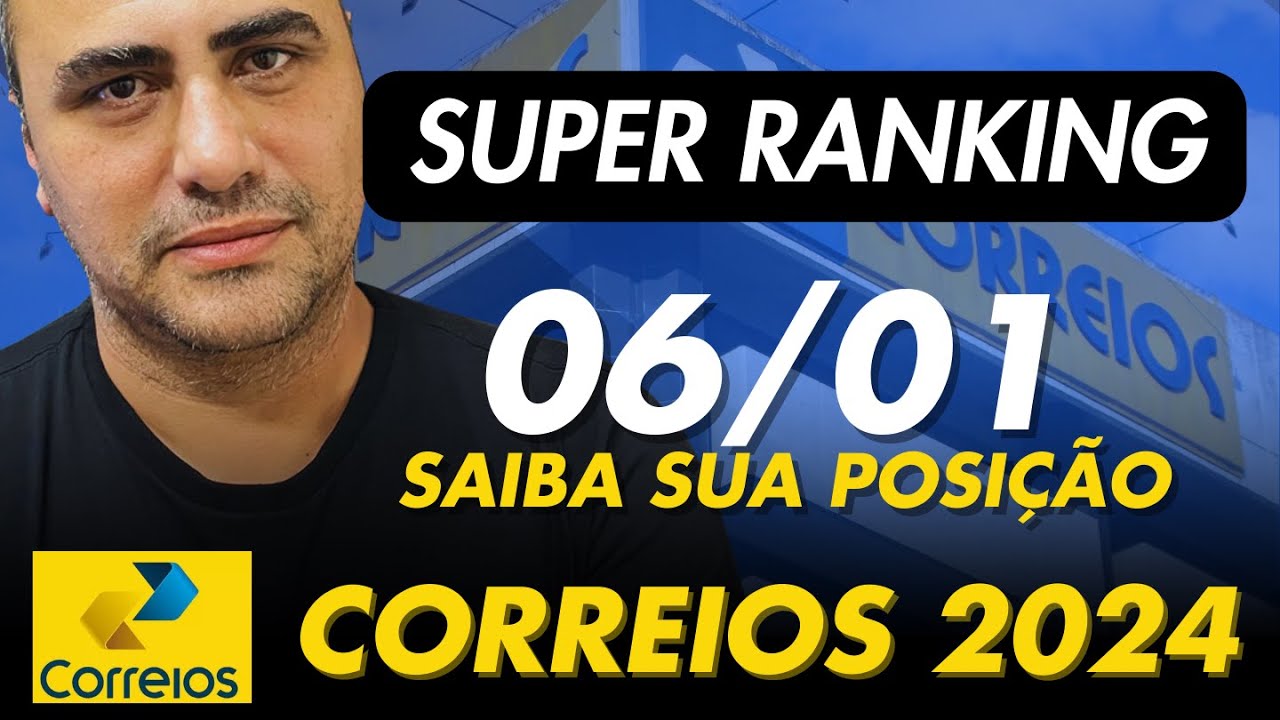 Super Ranking 06/01 para carteiro Concurso Correios 2024