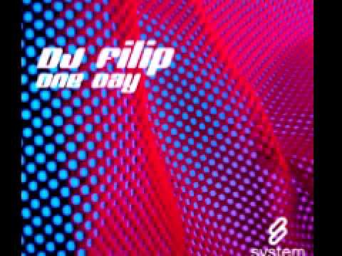 DJ Filip 'One Day (Filip's Dark Mix)'