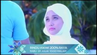 Download lagu Promo Rindu Awak 200% Raya (22/7/2015) mp3