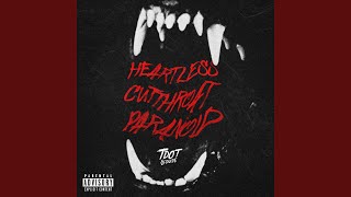 Heartless Cutthroat Paranoid