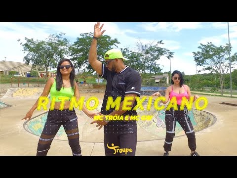 RITMO MEXICANO - MC TRÓIA E MC GW | Troupe Fit (Coreografia Oficial)