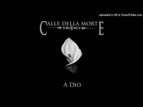 Calle Della Morte - Metà Settembre (2006)