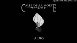 Calle Della Morte - Metà Settembre (2006)