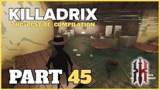 The Best Of Killadrix Stream Highlights | Part 45