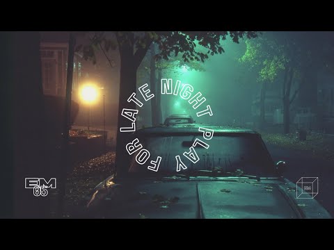 For Late Night Play | Hot Since 82, Yotto, Dom Dolla, Daniel Portman, Marsh, Eric Prydz | EM 05