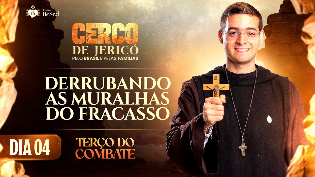 Terço do Combate | Cerco de Jericó | Derrubando as muralhas do fracasso - 15/01