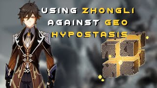 Genshin Impact | Zhongli is not useless against Geo Hypostasis