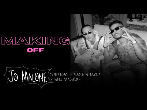 Detrás de cámaras NEXT IN LINE: JO MALONE - Cheztom, Kapla y Miky, Hell FKG Machine.