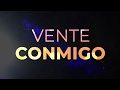 Ventino - Vente Conmigo Lyric Video Ventino - Vente Conmigo Lyric Video