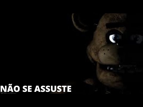 TENTE NÃO SE ASSUSTAR COM FNAF