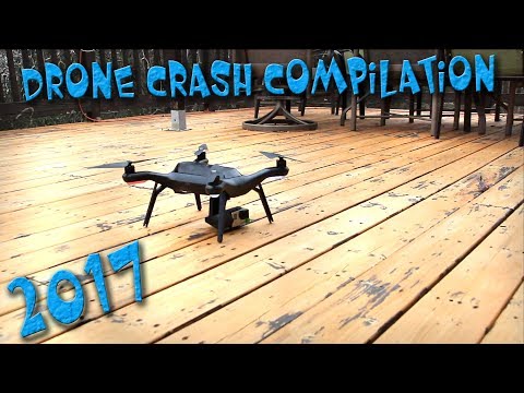 Epic Drone Crash Compilation 2017 Video  Youtube HD