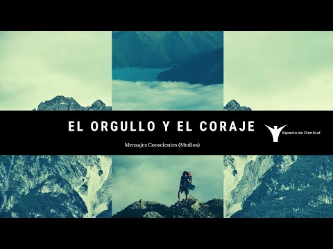 El orgullo y el coraje