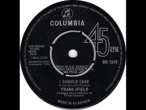 UK New Entry 1964 (154) Frank Ifield - I Should Care