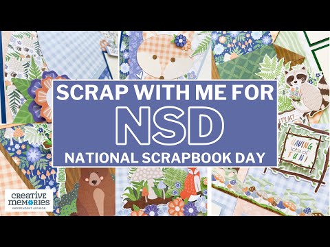 Scrap With Me For NSD 2024 | Creative Memories